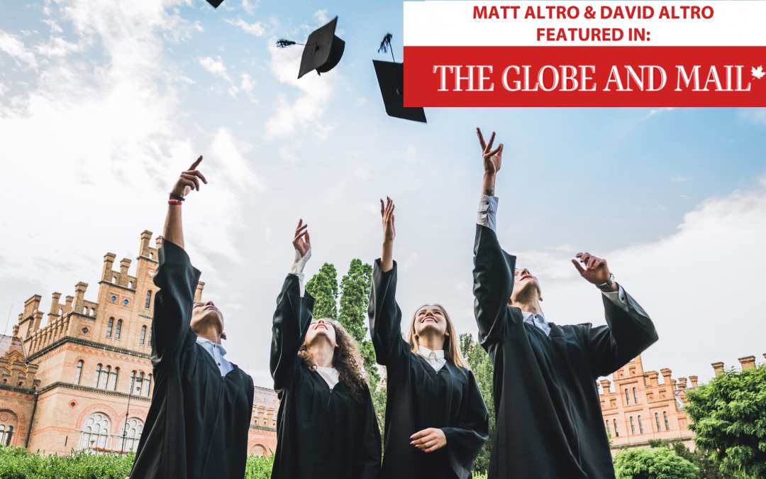 Globe & Mail – How to Get an ‘A’ in Cross-Border Education Planning